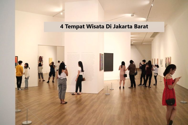 4 Tempat Wisata Di Jakarta Barat